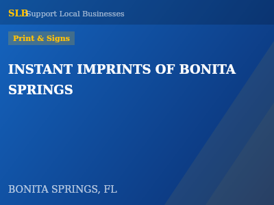 INSTANT IMPRINTS OF BONITA SPRINGS — Print & Signs in BONITA SPRINGS, FL