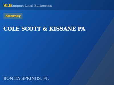 COLE SCOTT & KISSANE PA — Attorney in BONITA SPRINGS, FL