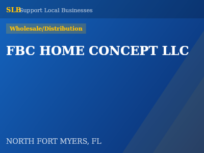 FBC HOME CONCEPT LLC — Wholesale/Distribution in NORTH FORT MYERS, FL