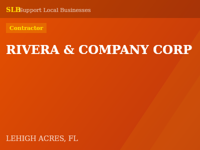 RIVERA & COMPANY CORP — Contractor in LEHIGH ACRES, FL