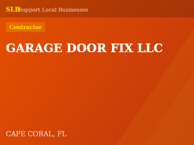 GARAGE DOOR FIX LLC — Contractor in CAPE CORAL, FL