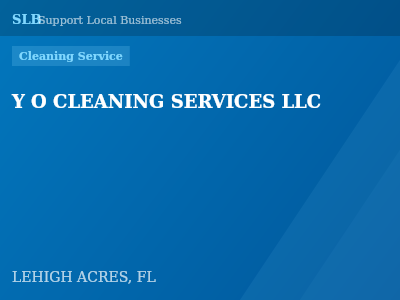Y O CLEANING SERVICES LLC — Cleaning Service in LEHIGH ACRES, FL