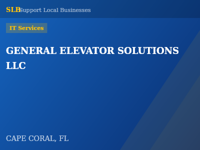 GENERAL ELEVATOR SOLUTIONS LLC — IT Services in CAPE CORAL, FL
