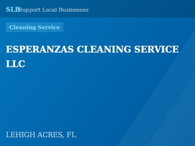 ESPERANZAS CLEANING SERVICE LLC — Cleaning Service in LEHIGH ACRES, FL