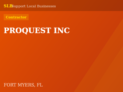 PROQUEST INC — Contractor in FORT MYERS, FL