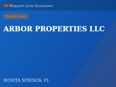 ARBOR PROPERTIES LLC — Retail Store in BONITA SPRINGS, FL