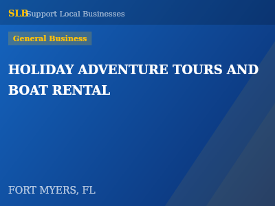 HOLIDAY ADVENTURE TOURS AND BOAT RENTAL — General Business in FORT MYERS, FL