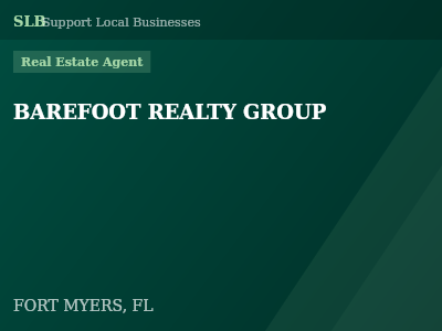 BAREFOOT REALTY GROUP — Real Estate Agent in FORT MYERS, FL