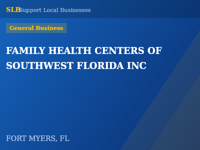 FAMILY HEALTH CENTERS OF SOUTHWEST FLORIDA INC — General Business in FORT MYERS, FL