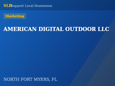 AMERICAN DIGITAL OUTDOOR LLC — Marketing in NORTH FORT MYERS, FL