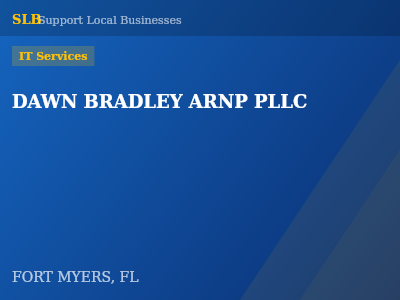 DAWN BRADLEY ARNP PLLC — IT Services in FORT MYERS, FL