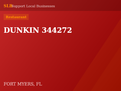 DUNKIN 344272 — Restaurant in FORT MYERS, FL