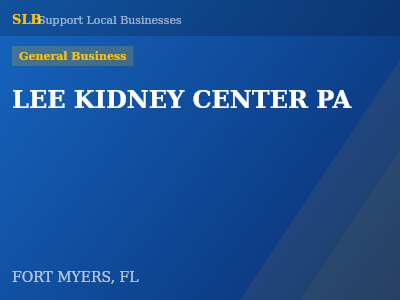 LEE KIDNEY CENTER PA — General Business in FORT MYERS, FL