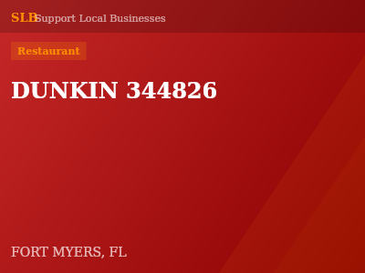 DUNKIN 344826 — Restaurant in FORT MYERS, FL