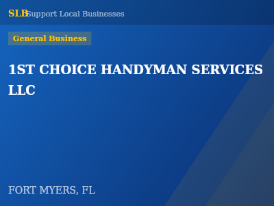 1ST CHOICE HANDYMAN SERVICES LLC — General Business in FORT MYERS, FL