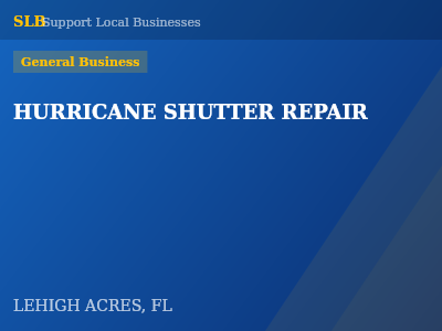 HURRICANE SHUTTER REPAIR — General Business in LEHIGH ACRES, FL