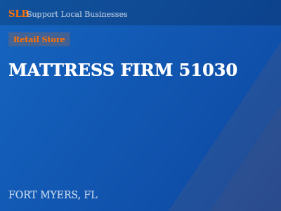 MATTRESS FIRM 51030 — Retail Store in FORT MYERS, FL