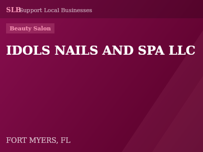 IDOLS NAILS AND SPA LLC — Beauty Salon in FORT MYERS, FL