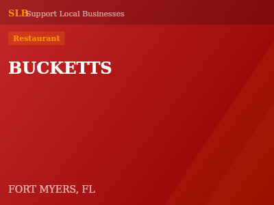 BUCKETTS — Restaurant in FORT MYERS, FL