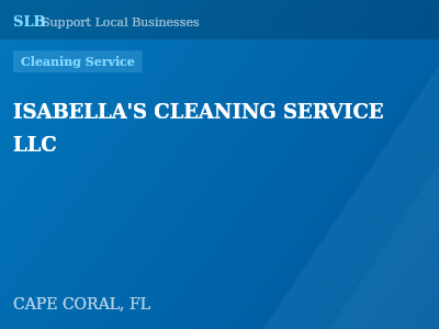 ISABELLA'S CLEANING SERVICE LLC — Cleaning Service in CAPE CORAL, FL