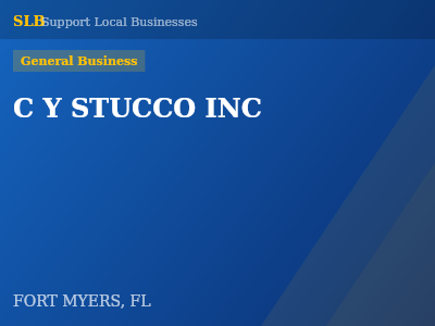 C Y STUCCO INC — General Business in FORT MYERS, FL