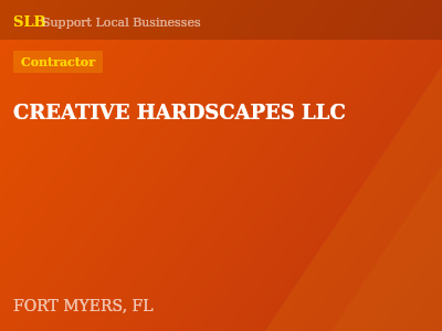 CREATIVE HARDSCAPES LLC — Contractor in FORT MYERS, FL