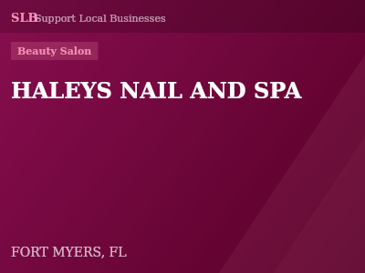 HALEYS NAIL AND SPA — Beauty Salon in FORT MYERS, FL