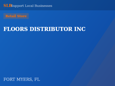 FLOORS DISTRIBUTOR INC — Retail Store in FORT MYERS, FL