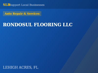 RONDOSUL FLOORING LLC — Auto Repair & Services in LEHIGH ACRES, FL