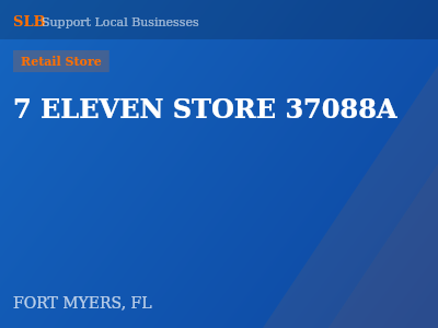 7 ELEVEN STORE 37088A — Retail Store in FORT MYERS, FL