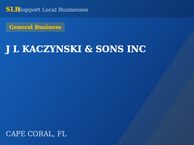 J L KACZYNSKI & SONS INC — General Business in CAPE CORAL, FL