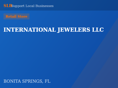 INTERNATIONAL JEWELERS LLC — Retail Store in BONITA SPRINGS, FL