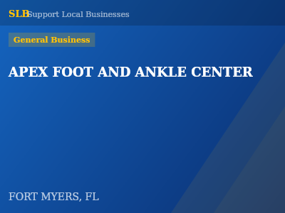 APEX FOOT AND ANKLE CENTER — General Business in FORT MYERS, FL