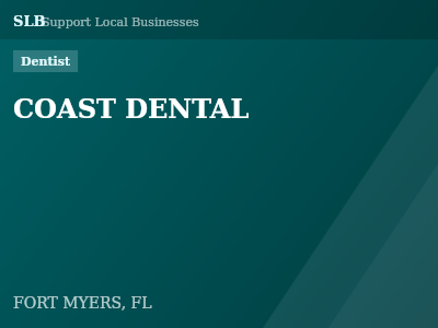 COAST DENTAL — Dentist in FORT MYERS, FL