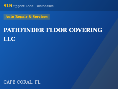 PATHFINDER FLOOR COVERING LLC — Auto Repair & Services in CAPE CORAL, FL