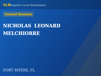 NICHOLAS  LEONARD MELCHIORRE — General Business in FORT MYERS, FL