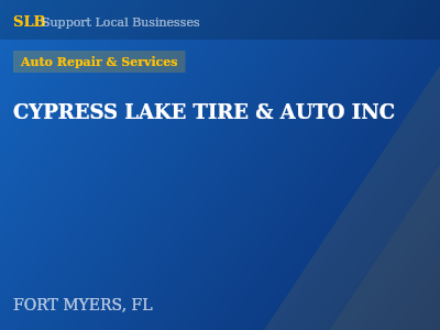 CYPRESS LAKE TIRE & AUTO INC — Auto Repair & Services in FORT MYERS, FL