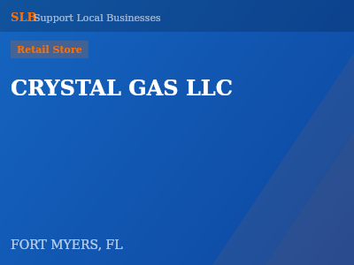CRYSTAL GAS LLC — Retail Store in FORT MYERS, FL