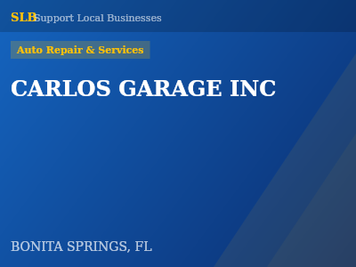 CARLOS GARAGE INC — Auto Repair & Services in BONITA SPRINGS, FL