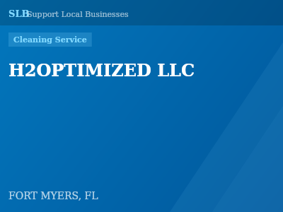 H2OPTIMIZED LLC — Cleaning Service in FORT MYERS, FL