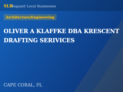 OLIVER A KLAFFKE DBA KRESCENT DRAFTING SERIVICES — Architecture/Engineering in CAPE CORAL, FL