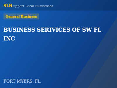 BUSINESS SERIVICES OF SW FL INC — General Business in FORT MYERS, FL