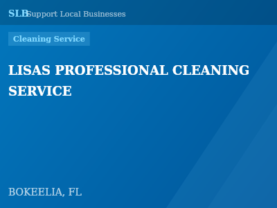 LISAS PROFESSIONAL CLEANING SERVICE — Cleaning Service in BOKEELIA, FL