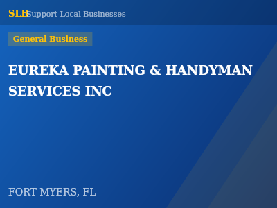 EUREKA PAINTING & HANDYMAN SERVICES INC — General Business in FORT MYERS, FL