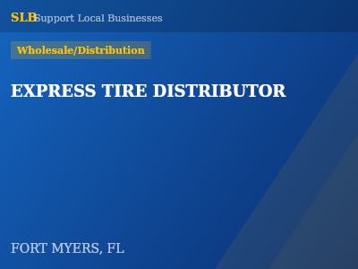 EXPRESS TIRE DISTRIBUTOR — Wholesale/Distribution in FORT MYERS, FL