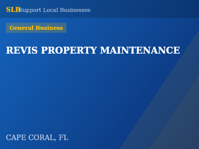 REVIS PROPERTY MAINTENANCE — General Business in CAPE CORAL, FL