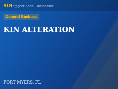KIN ALTERATION — General Business in FORT MYERS, FL