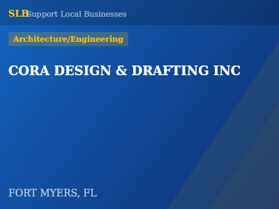 CORA DESIGN & DRAFTING INC — Architecture/Engineering in FORT MYERS, FL