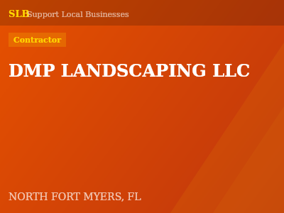 DMP LANDSCAPING LLC — Contractor in NORTH FORT MYERS, FL