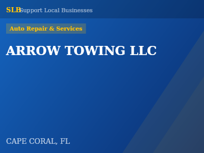 ARROW TOWING LLC — Auto Repair & Services in CAPE CORAL, FL